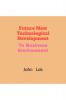 Future New Technological Development: To Business Environment