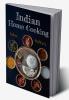 Indian Home Cooking : Prepare Over 100 Tasty Traditional And Innovative Indian Recipes To Spice Up Your Meals With This Comprehensive Cookbook (2022 Edition)