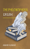 The Philosopher's Dream