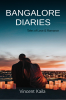 BANGALORE DIARIES : Tale of Love & Romance