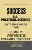 Success Ba Political Science Entrance Guide For Common Universities Entrance Test