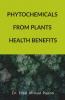 Phytochemicals From Plants Health Benefits