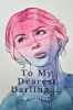 To My Dearest Darling.....