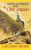 Tales and Essays from Old Japan