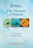 Jesus The Treasure of Heaven