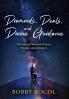 Diamonds Deals and Divine Guidance