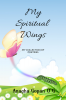 My Spiritual Wings: MY COLLECTION OF POETRIES