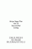Kriya Yoga-The Art of Successful Living
