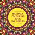 Mandala Colouring Book For Adults: Series - I