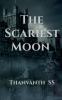 The Scariest Moon