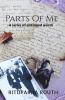 Parts Of Me: A Series Of Untamed Words