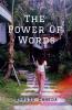 The Power Of Words