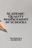 Academic Quality Management in Schools