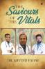 The Saviours Of The Vitals