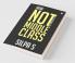 How Not To Think Like The Middle Class