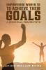Empowering women to achieve their goals : A personal perspective