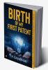Birth Of My First Patent