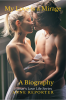 My Love is a Mirage: A Biography - Kumar’s Love Life Series