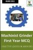 Machinist Grinder First Year MCQ : Machinist Grinder First Year MCQ