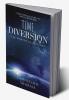 Time Diversion : The Worthy Descendant