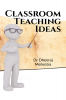 CLASSROOM TEACHING IDEAS