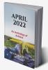 April 2022 : An Anthology of Articles