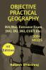 Objective Practical Geography : M.A/Msc. Entrance Exam For Jnu Du Jmi Bhu And Other Central Universities