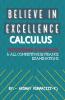 Believe In Excellence - Calculus : For Jee (Mains And Advance) And All Other Competitive Entrance Examinations