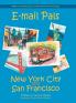 E-mail Pals New York City and San Francisco
