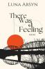 There Was A Feeling