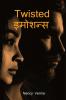 Twisted इमोशन्स / Twisted इमोशन्स