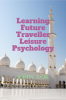 Learning Future Traveller Leisure Psychology