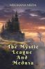 The Mystic League And Medusa