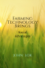 Farming Technology Brings: Social Advanages