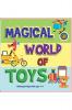 Magical World of TOYS : Coloring Book For Kids Aged 4-8 Ι Funny Toys Ι International Children's Day Ι Perfect Gift For Any O