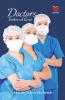 Doctors: Saviors Of Lives