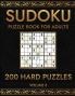 Sudoku 200 Hard Puzzles Volume 8 : Puzzle Book for Adults
