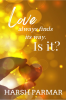 Love always finds its way. Is it?