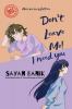 Don'T Leave Me : I Need You