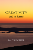 Creativity : and its forms