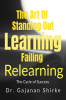 Learning – Failing – Relearning : The Cycle of Success