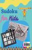 Sudoku For Kids level 9 : Collection of Sudoku Puzzles (9x9) That Range In Difficulty From Easy To Hard!