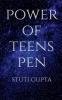 Power of teens pen : This is a poetry book. In this book you can find a lot of interesting poems related to love life etc.