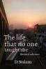 The life that no one taught me
