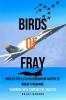 Birds Of Fray - World'S Top 4.5 And 5Th Generation Fighter Jet Aircraft Programs : Handbook With Comparative Analysis