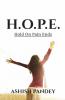 H.O.P.E.: Hold On Pain Ends