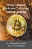 Virtual Currency - Blockchain Technology - Security Auditing