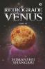Retrograde Venus - Part Iii