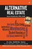 Alternative Real Estate : Beyond Residential Office Malls