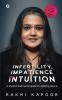 Infertility Impatience and Intuition : A physical and mental guide for aspiring parents